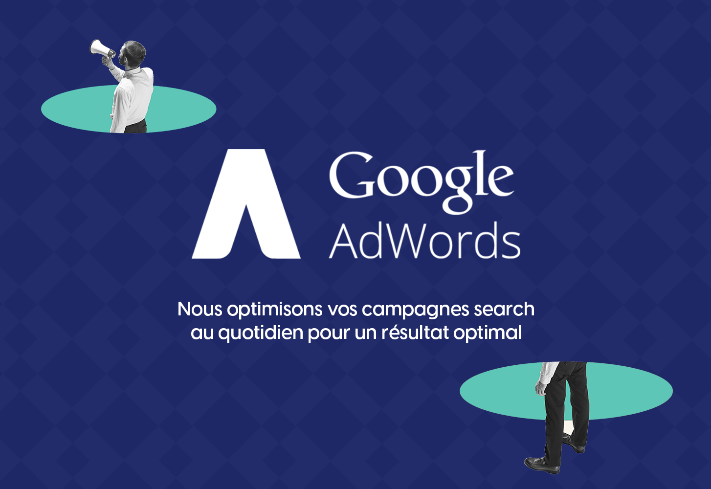 Google AdWords - Nous optimisons vos campagnes search au quotidien pour un résultat optimal