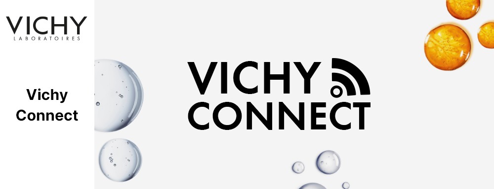 Lancement de Vichy Connect : programme de relation clients conçu pour renforcer la fidélité des consommatrices.