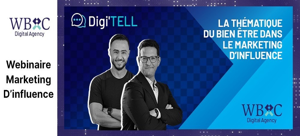 Mise en avant de la méthodologie WB&C pour générer de la considération, de l’engagement et du ROI via l’influence.